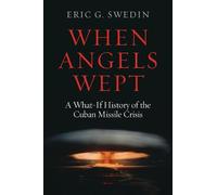 Eric G. Swedin When Angels Wept (Copertina rigida)