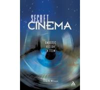 Eric G. Wilson Secret Cinema (Tascabile)