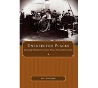Eric Gardner Unexpected Places (Tascabile)