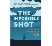 Eric Gary Anderson The Impossible Shot (Copertina rigida)