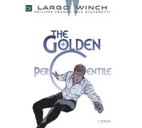 Eric Giacometti Largo Winch Vol. 20: The Golden Percentile (Tascabile)