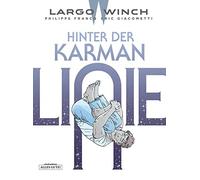 Eric Giacometti Philippe Largo Winch: 23. Hinter der Karman (Copertina rigida)