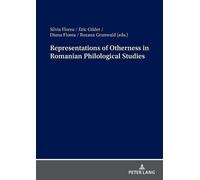 Eric Gilder Representations of Otherness in Romanian Philological St (Tascabile)