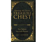 Eric Gilmour Opening the Divine Treasure Chest (Copertina rigida)