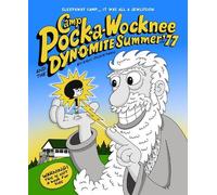 Eric Glickman Camp Pock-a-Wocknee & The Dynomite Summer of '77 (Tascabile)