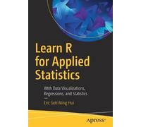 Eric Goh Ming Hui Learn R for Applied Statistics (Tascabile)