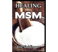 Eric Goldinger Healing with Msm (Tascabile)