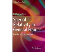 Éric Gourgoulhon Special Relativity in General Frames (Copertina rigida)
