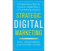 Eric Greenberg Strategic Digital Marketing: Top Digital Expe (Copertina rigida)