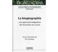 Éric Guilbert La biogéographie (Copertina rigida)