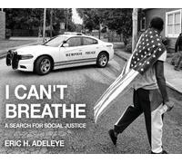 Eric H Adeleye I Can't Breathe (Copertina rigida)