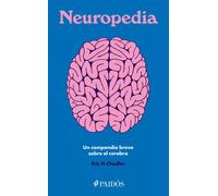 Neuropedia: Un Compendio Breve Sobre El Cerebro / Neuropedia: A Brief Compendium of Brain Phenomena
