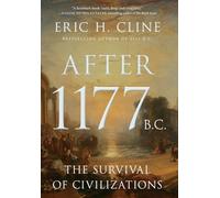 Eric H. Cline After 1177 B.C. (Copertina rigida)