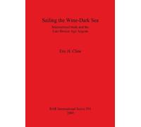 Eric H Cline Eric H. Cline Sailing the Wine-Dark Sea (Tascabile)