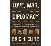 Eric H. Cline Love, War, and Diplomacy (Copertina rigida)