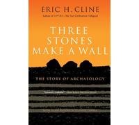 Eric H. Cline Three Stones Make a Wall (Copertina rigida)