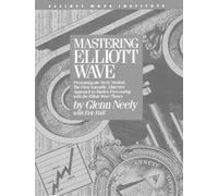 Eric Hall Glenn Neely Mastering Elliott Wave (Copertina rigida)