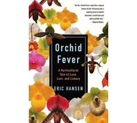 Eric Hansen Orchid Fever (Tascabile) Vintage Departures