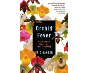 Eric Hansen Orchid Fever (Tascabile) Vintage Departures