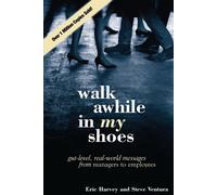 Eric Harvey Steve Ventura Walk Awhile In My Shoes (Tascabile)