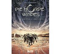 Éric Hen Die Horde des Windes. Band 1: Das Universum i (Copertina rigida)