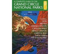Eric Henze A Complete Guide to the Grand Circle National Parks (Tascabile)