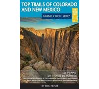 Eric Henze Top Trails of Colorado and New Mexico (Tascabile)
