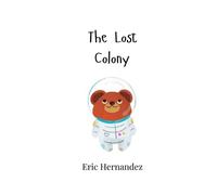 Eric Hernandez The Lost Colony (Tascabile)