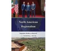 Eric Hershberg North American Regionalism (Tascabile) Americas in the World