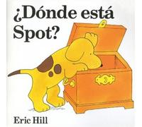 Eric Hill ¿Dónde está Spot? (Where's Spot? Spanish Edition (Mixed Media Product)