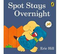 Eric Hill Spot Stays Overnight (Libro di cartone)