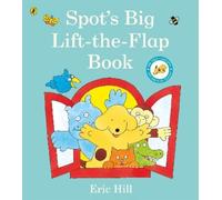 Eric Hill Spot's Big Lift-the-flap Book (Libro di cartone)