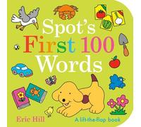 Eric Hill Spot's First 100 Words (Libro di cartone) Spot