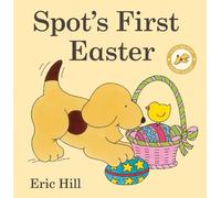Eric Hill Spot's First Easter (Libro di cartone) Spot