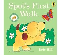 Eric Hill Spot's First Walk (Libro di cartone)