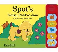 Eric Hill Spot's Noisy P boo (Copertina rigida)
