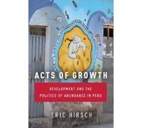 Eric Hirsch Acts of Growth (Copertina rigida)