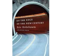 Eric Hobsbawm Antonio Polito On the Edge of the New Century (Tascabile)