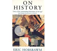Eric Hobsbawm On History (Tascabile)