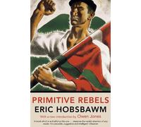 Eric Hobsbawm Primitive Rebels (Tascabile)