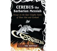 Eric Hoffman Cerebus the Barbarian Messiah (Tascabile)