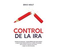 Eric Holt Control De La Ira (Tascabile)