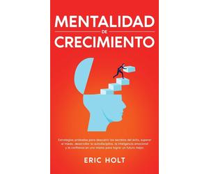 Eric Holt Mentalidad De Crecimiento (Tascabile)