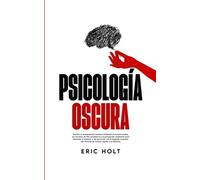 Eric Holt Psicología Oscura (Tascabile)