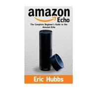 Eric Hubbs Amazon Echo (Tascabile) Amazon Echo