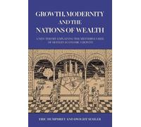 Eric Humphrey Dwight S Growth, Modernity and the Nations of W (Copertina rigida)
