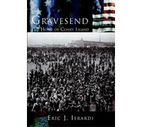 Eric Ierardi Gravesend (Tascabile) Making of America