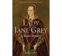 Eric Ives Lady Jane Grey (Tascabile)