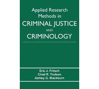 Eric J. Fritsch Chad R. Truls Applied Research Methods in Criminal J (Tascabile)