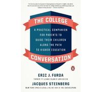 Eric J. Furda Jacques Steinberg The College Conversation (Tascabile)